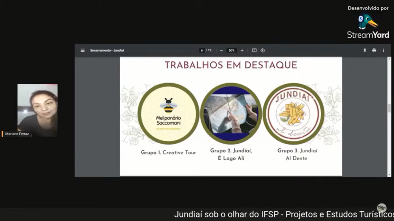Imagem mostra reunião virtual com mulher no canto esquerdo e na tela em evidência, três ícones grandes: Grupo 1: Creative Tour; Grupo 2: Jundiaí, é logo ali e Grupo 3: Jundiaí Al Dente.
